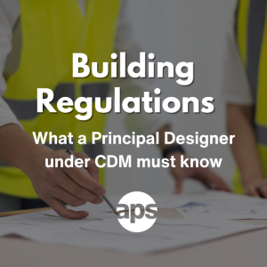 Building regulations: What a Principal Designer under CDM must know