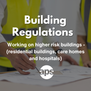 Building regulations: Working on higher risk buildings