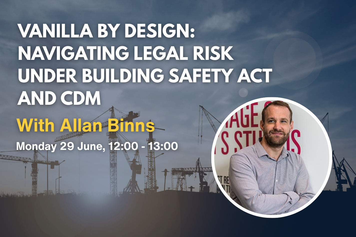 Vanilla by Design: Navigating Legal Risk under Building Safety Act and CDM